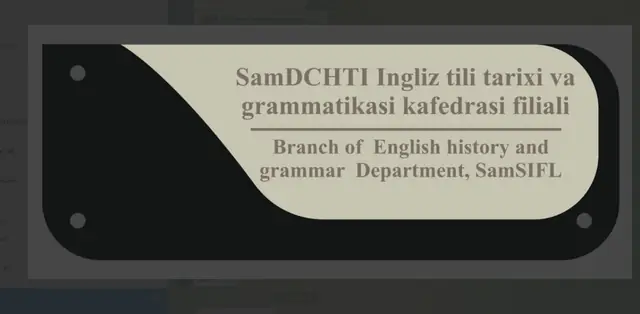SamDCHTI Ingliz tili tarixi va grammatikasi kafedrasi filiali: макет фигурной таблички кафедры